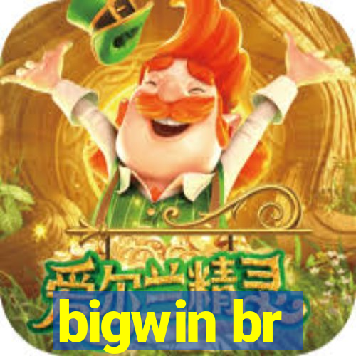 bigwin br